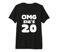 OMG She's 20-20th Birthday Premium T-Shirt