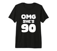 OMG She's 90-90th Birthday Premium T-Shirt