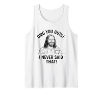 OMG You Guys I Never Said That Funny Jesus Quote Tank Top