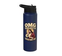 OMG You Guys I Never Said That Jesus Stainless Steel Insulated Water Bottle