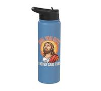OMG You Guys I Never Said that Jesus Stainless Steel Insulated Water Bottle