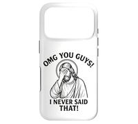 OMG You Guys I Never Said That Jesus Thats Not What I Said Case for iPhone 17 Pro