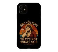 OMG You Guys That's Not What I Said Funny Christian Facepalm Case for iPhone 11