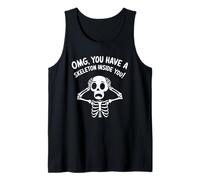 OMG, You Have A Skeleton Inside You! Science Joke Halloween Tank Top