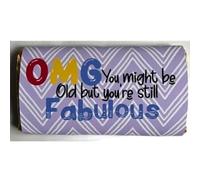 OMG youre old but fabulous Novelty, funny, themed Chocolate Bar gift.For Christmas, Birthdays, Easter and Valentines. Friends, family and work colleague. (One Size, Salted Caramel)
