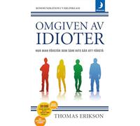 Omgiven av idioter (av Thomas Erikson) [Imported]