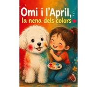 Omi i l´April, la nena dels colors