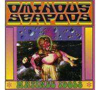 Ominous Seapods - Matinee Idols