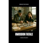 Omission fatale