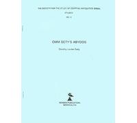 Omm Sety's Abydos: 3 (SSEA Publication)