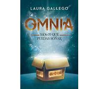 Omnia: Todo Lo Que Puedas Soñar (Spanish Edition): Todo Lo Que Puedas Soñar/ Everything You Can Dream (Jóvenes lectores)