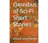Omnibus of Sci-Fi Short Stories (FIRST CONTACT CHAOS)
