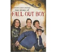 Omnibus Press Presents the Story of "Fall Out Boy"