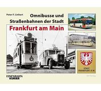 Omnibusse und Straßenbahnen der Stadt Frankfurt am Main