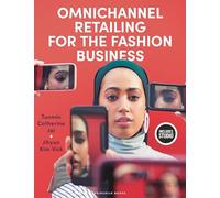 Omnichannel Retailing for the Fashion Business