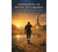 Omnilogia ; Le réveil du gardien
