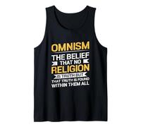 Omnismus Faith Truth Findet Man in Allen Religions Tank Top