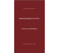 Omnisubjectivity: A Defense of a Divine Attribute (The Aquinas Lecture in Philosophy) by Linda Zagzebski (2013-08-30)