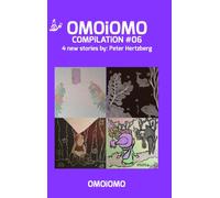 OMOiOMO Compilation 6 : 4 illustrated stories about courage