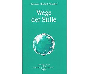 Omraam M Aivanhov Der Weg der Stille (Izvor) (Paperback)