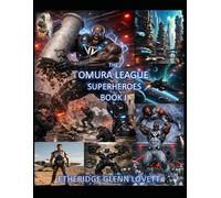 OMURA LEAGUE SUPERHEROES BOOK I