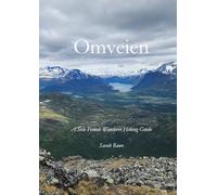 Omveien: A Solo Female Wanderer Hiking Guide
