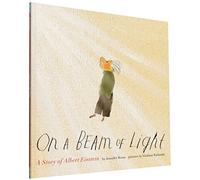 On a Beam of Light: A Story of Albert Einstein