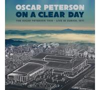 On a Clear Day The Oscar Peterson Trio - Live in Zurich 1971