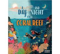 On a Coral Reef (A Day and Night)
