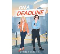 On a Deadline: 1 (By the Byline)
