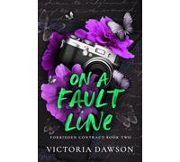 On a Fault Line: 2 (Forbidden Contract)