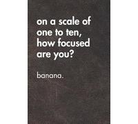 On A Scale Of One To Ten, How Focused Are You? Brown Leather Edition.: Sarcastic Office Gift Notebook. Perfect Funny Journal for Coworkers, Work Stress & Zoom Fatigue. (For the Record. Brown Edition.)