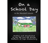 On a School Day in the Marshall Islands