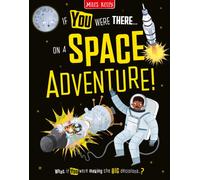 On a Space Adventure! : Read the Facts and Choose the Action!