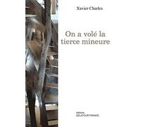 ON A VOLE LA TIERCE MINEURE
