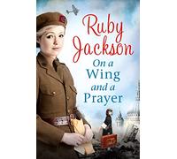 ON A WING AND A PRAYER (Churchill's Angels)