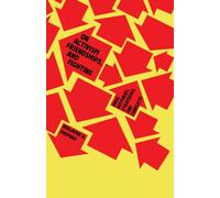 On Activism, Friendships, and Fighting : Oral Histories, Strategies and Conflicts