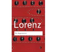 On Aggression (Routledge Classics)