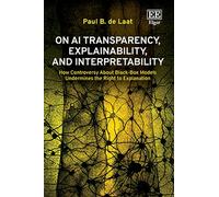 On AI Transparency, Explainability, and Interpretability: How Controversy About Black-Box Models Undermines the Right to Explanation