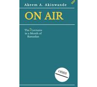 ON AIR: The Seven Lectures in a Month of Ramadan