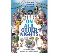 On All Other Nights: A Passover Celebration in 14 Stories