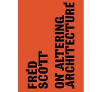 On Altering Architecture