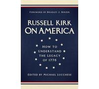 On America : How to Understand the Legacy of 1776