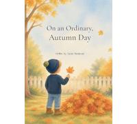 On an Ordinary, Autumn Day