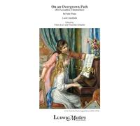 On an Overgrown Path: Parts (Master Piano)