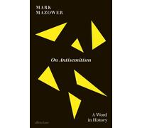 ON ANTISEMITISM by MAZOWER MARK Hardback Self Help Business