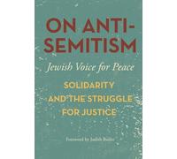 On Antisemitism: Solidarity and the Struggle for Justice