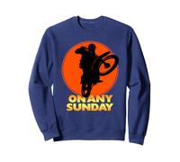 On Any Sunday Sweatshirt