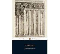 [(On Architecture)] [ By (author) Vitruvius, Translated by Robert Tavernor, Translated by Richard Schofield ] [December, 2009]