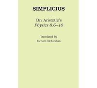On Aristotle's "Physics 8.6-10" (Ancient Commentators on Aristotle)